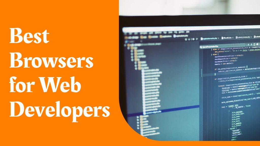 Browsers for Web Developers